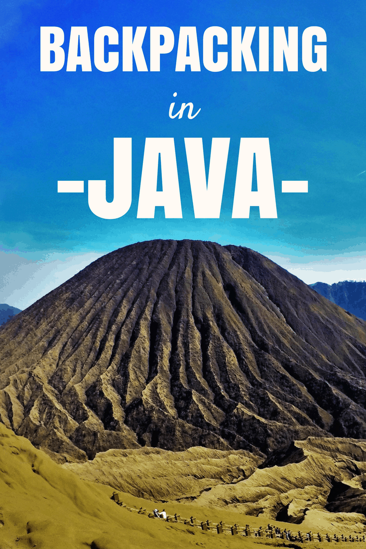 Backpacking In Java, Indonesia - Backpacking In Java InDonesia Best Tips To Do It On A BuDget