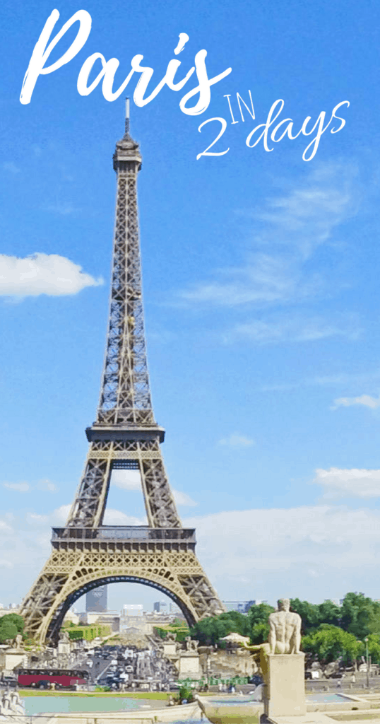 What To See In Paris In Two Days Itinerary - A Broken Backpack